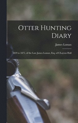 bokomslag Otter Hunting Diary