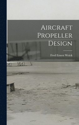 bokomslag Aircraft Propeller Design