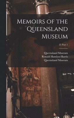 bokomslag Memoirs of the Queensland Museum; 25 part 1