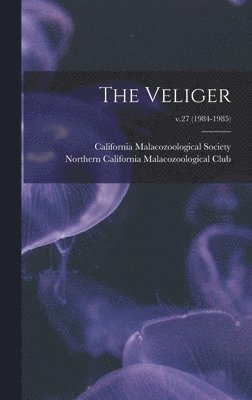 The Veliger; v.27 (1984-1985) 1