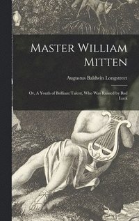 bokomslag Master William Mitten