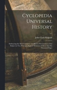 bokomslag Cyclopedia Universal History