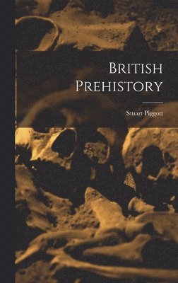 bokomslag British Prehistory