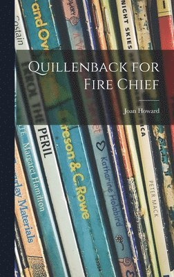 Quillenback for Fire Chief 1