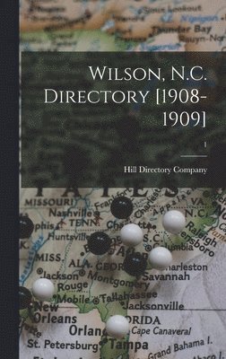 Wilson, N.C. Directory [1908-1909]; 1 1