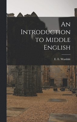 bokomslag An Introduction to Middle English