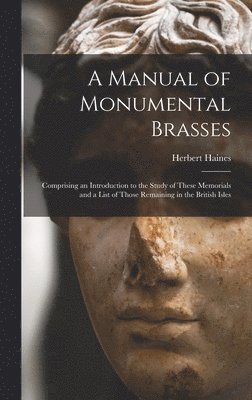 bokomslag Manual of Monumental Brasses