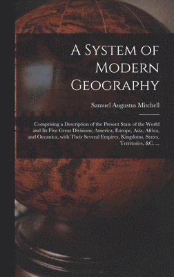 bokomslag A System of Modern Geography [microform]