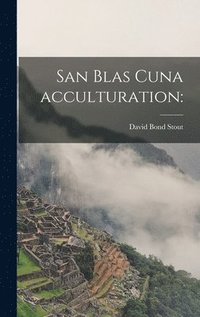 bokomslag San Blas Cuna Acculturation