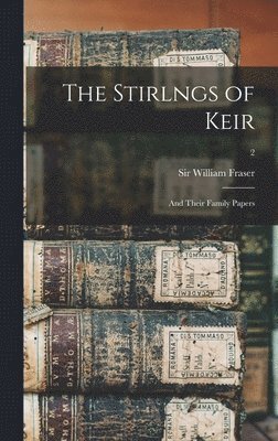 bokomslag Stirlngs of Keir