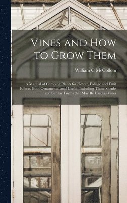 Vines and How to Grow Them 1