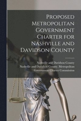 Proposed Metropolitan Government Charter for Nashville and Davidson County, Häftad