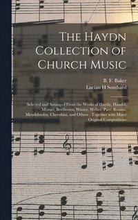 bokomslag The Haydn Collection of Church Music