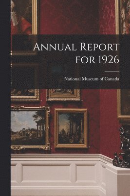 Annual Report for 1926 1