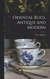 bokomslag Oriental Rugs, Antique and Modern