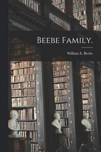 bokomslag Beebe Family.