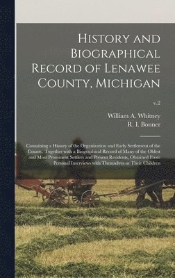 History and Biographical Record of Lenawee County, Michigan 1