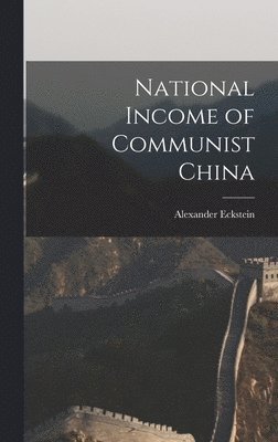 National Income of Communist China 1