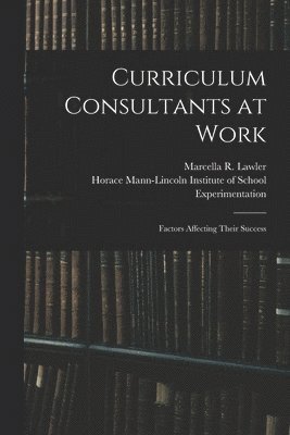 bokomslag Curriculum Consultants at Work