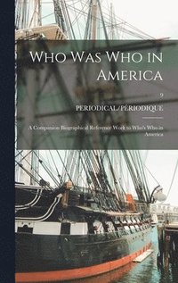 bokomslag Who Was Who in America