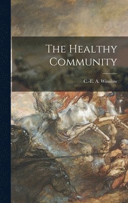 The Healthy Community 1