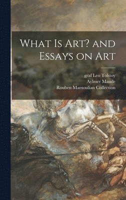 bokomslag What is Art? and Essays on Art
