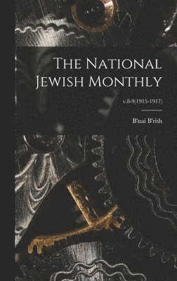 bokomslag The National Jewish Monthly; v.8-9(1915-1917)