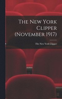 bokomslag New York Clipper (November 1917)
