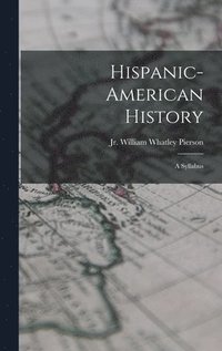 bokomslag Hispanic-American History: a Syllabus