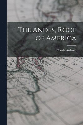 The Andes, Roof of America 1