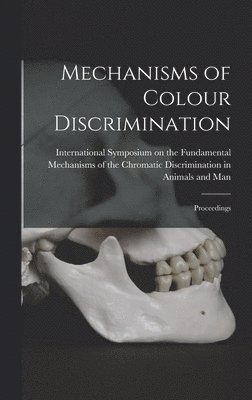 bokomslag Mechanisms of Colour Discrimination; Proceedings