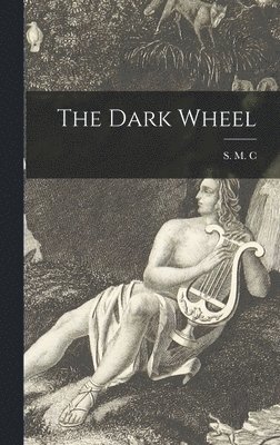 The Dark Wheel 1