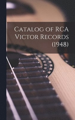 bokomslag Catalog of RCA Victor Records (1948)