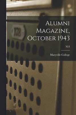 bokomslag Alumni Magazine, October 1943; XLI