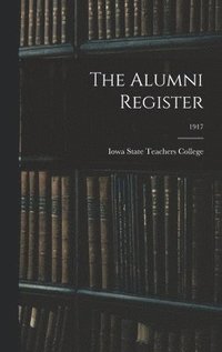 bokomslag The Alumni Register; 1917