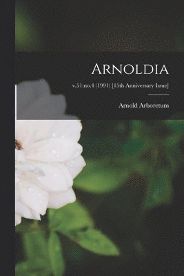 bokomslag Arnoldia; v.51