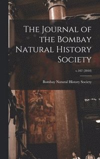 bokomslag Journal of the Bombay Natural History Society; v.107 (2010)