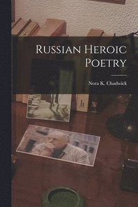 bokomslag Russian Heroic Poetry