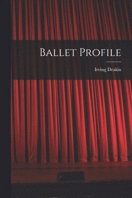 bokomslag Ballet Profile