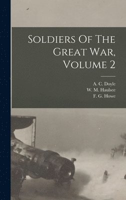 bokomslag Soldiers Of The Great War, Volume 2