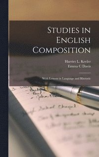 bokomslag Studies in English Composition