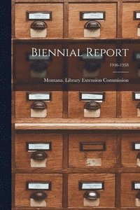 bokomslag Biennial Report; 1946-1958