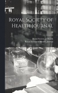 bokomslag Royal Society of Health Journal; 10