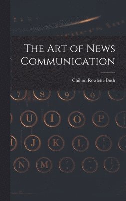 The Art of News Communication 1