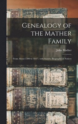 bokomslag Genealogy of the Mather Family