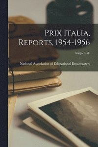 bokomslag Prix Italia, Reports, 1954-1956