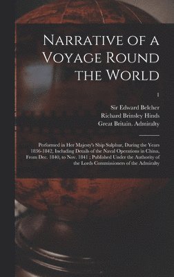 Richard Brinsley Hinds, Edward Belcher, Great Britain Admiralty - Narrative of a Voyage Round the World, Inbunden