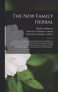 bokomslag The New Family Herbal [electronic Resource]