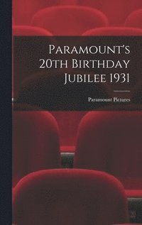 bokomslag Paramount's 20th Birthday Jubilee 1931