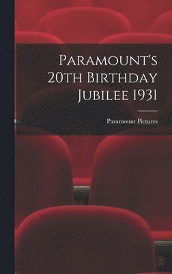 Paramount's 20th Birthday Jubilee 1931 1